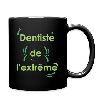 Cadeau femme Dentiste de l'extrême - Mug uni - noir - Droite