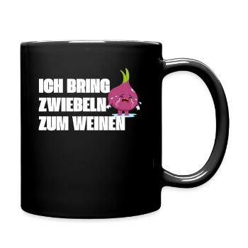 Zwiebel Spruch ich bring Zwiebeln zum weinen - Tasse einfarbig - Schwarz - Rechts