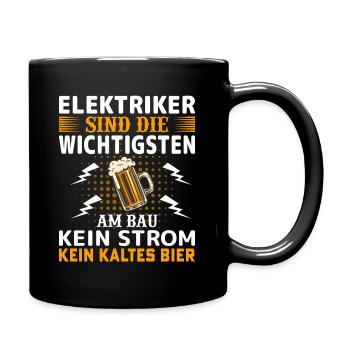 Elektriker sind die wichtigsten Elektriker - Tasse einfarbig - Schwarz - Rechts