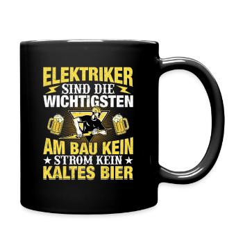 Elektriker sind die wichtigsten am Bau - Tasse einfarbig - Schwarz - Rechts