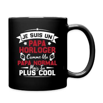 Je Suis Un Papa Horloger Comme Un Papa Normal - Mug uni - noir - Droite