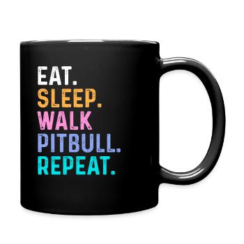 Eat Sleep Walk Pitbull Repeat - Full Colour Mug - black - Right