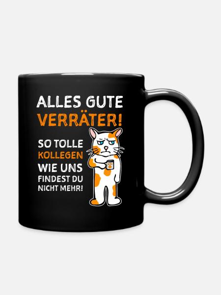 Kollege Abschiedsgeschenk Bürohumor - Tasse einfarbig - Schwarz