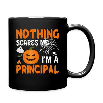 Nothing Scares Halloween For Principal - Tasse einfarbig - Schwarz - Rechts