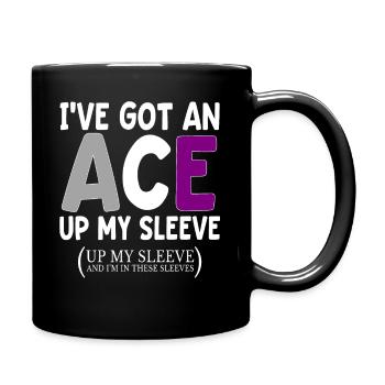 I've Got An Ace Up My Sleeve Asexual - Full Colour Mug - black - Right