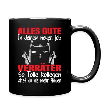Jobwechsel Alles Gute In Deinem Neuen Job Verräter - Tasse einfarbig - Schwarz - Rechts