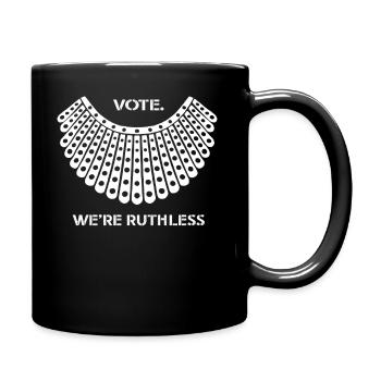 Women's Rights Vote We're Ruthless Human And Women - Full Colour Mug - black - Right