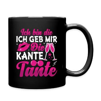Ich bin die Kante Tante Party Feiern Geschenk - Tasse einfarbig - Schwarz - Rechts