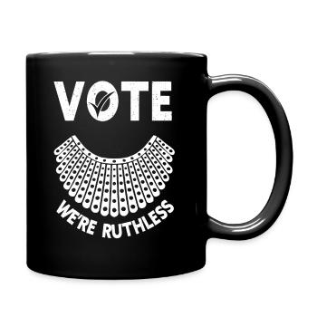 Women's Rights Vote We're Ruthless Human And Women - Full Colour Mug - black - Right