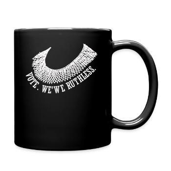 Women's Rights Vote We're Ruthless Human And Women - Full Colour Mug - black - Right
