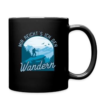 Mir Reichts Ich Geh Wandern - Tasse einfarbig - Schwarz - Rechts