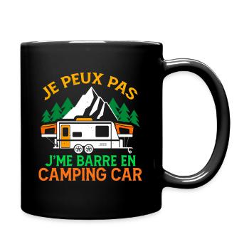 Je Peux Pas J'me Barre En Camping Car - Mug uni - noir - Droite