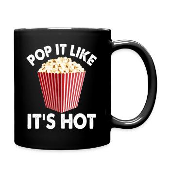 Popcorn Pop It Like It's Hot - Full Colour Mug - black - Right