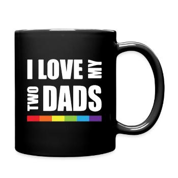 Ich Liebe Meine Beiden Väter - LGBT-Unterstützung - Tasse einfarbig - Schwarz - Rechts