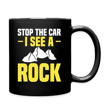 Stoppen Sie Das Auto Da Ist Ein Stein - Lustiger - Tasse einfarbig - Schwarz - Rechts
