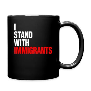 I Stand With Immigrants - Full Colour Mug - black - Right