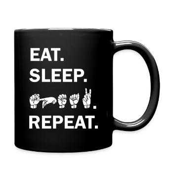 EAT SLEEP SPEAK REPEAT avec Sign Language DGS - Mug uni - noir - Droite