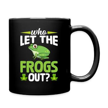 Wer Hat Die Frösche Rausgelassen? Lustiger Frosch - Tasse einfarbig - Schwarz - Rechts