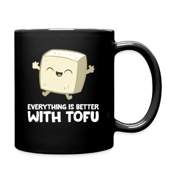 Tofu Vegan Vegetarian Food Everything's Better - Full Colour Mug - black - Right