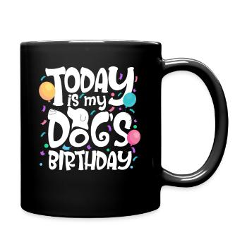 Today Is My Dog's Birthday - Full Colour Mug - black - Right