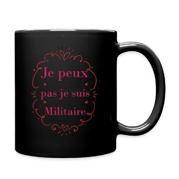 Tshirt homme Je peux pas je suis Militaire - Mug uni - noir - Droite