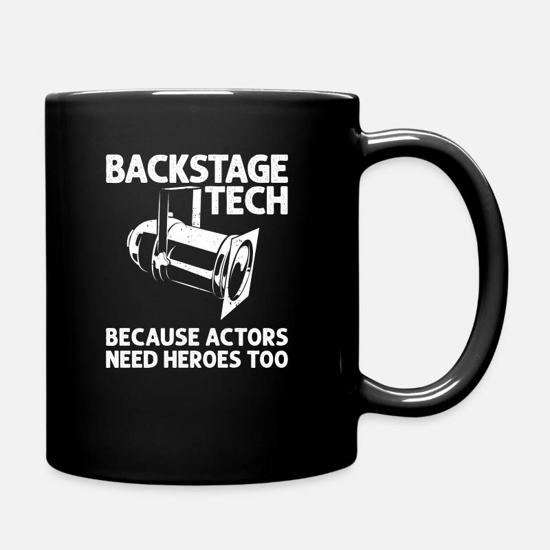 Parce que les acteurs ont aussi besoin de héros, technicien de scène - Mug uni - noir
