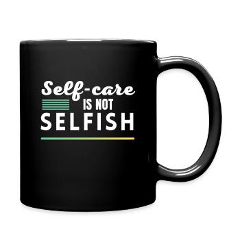 Self-care is not selfish - Cadeau bien-être perso - Mug uni - noir - Droite