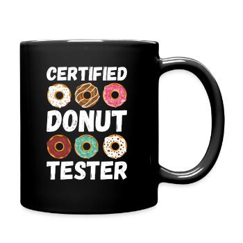 Certified Donut Tester - Lustiger Donut - Tasse einfarbig - Schwarz - Rechts