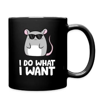 Mäuse Ich mache was ich will Rattenmaus - Tasse einfarbig - Schwarz - Rechts