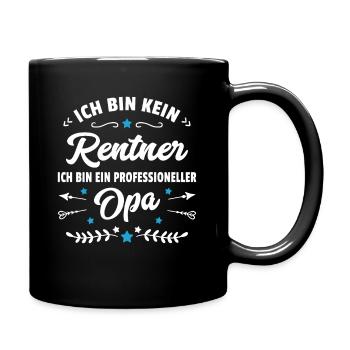Lustiger Spruch Opa Ruhestand Rentner Geschenk - Tasse einfarbig - Schwarz - Rechts