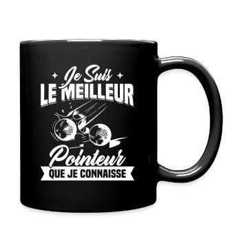 Je Suis Le Meilleur Pointeur Que Je Connaisse - Mug uni - noir - Droite