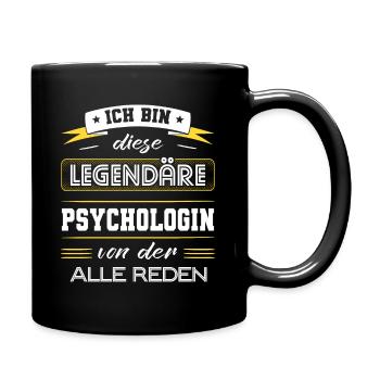 Ich Bin Diese Legendäre Psychologin Geschenk - Tasse einfarbig - Schwarz - Rechts