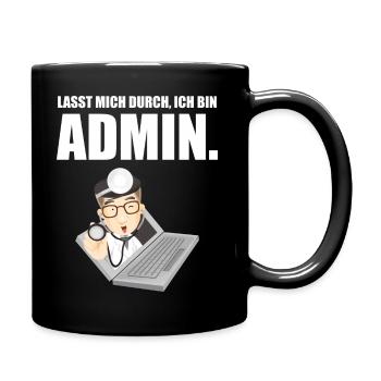 LASST MICH DURCH ICH BIN ADMIN 2022 - Tasse einfarbig - Schwarz - Rechts