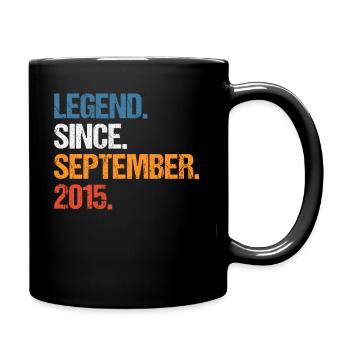 Legend Since September 2015 Geburtstag - Tasse einfarbig - Schwarz - Rechts