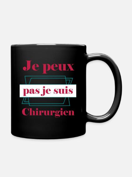 Tshirt homme Je peux pas je suis Chirurgien - Mug uni - noir