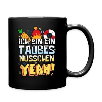 Ich bin ein taubes Nüsschen Yeah Spruch Fernsehen - Tasse einfarbig - Schwarz - Rechts