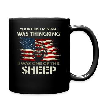 Your first Mistake was thinking I was a Sheep - Full Colour Mug - black - Right