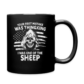 Your first Mistake was thinking I was a Sheep - Full Colour Mug - black - Right
