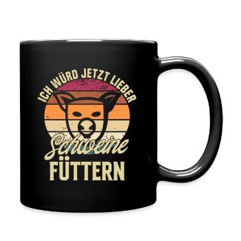 Ich Würd Jetzt Lieber Schweine Füttern - Schweine - Tasse einfarbig - Schwarz - Rechts