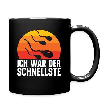 Ich War Der Schnellste - Sperma Samen Lustig - Tasse einfarbig - Schwarz - Rechts