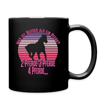 Was Ist Besser Als Ein Pferd? Pferde Spruch - Tasse einfarbig - Schwarz - Rechts