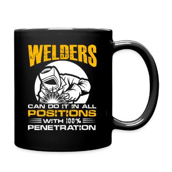 Welders Can Do It In All Positions – Funny Welder - Tasse einfarbig - Schwarz - Rechts