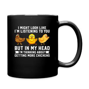 Ich Sehe Aus Als Würde Ich Dir Zuhören - Hühnchen - Tasse einfarbig - Schwarz - Rechts