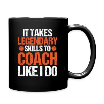 It Takes Legendary Skills - Basketball - Full Colour Mug - black - Right