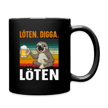 Löten Digga Löten - Tasse einfarbig - Schwarz - Rechts