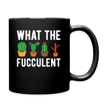 What The Fucculent - Funny Cactus - Full Colour Mug - black - Right