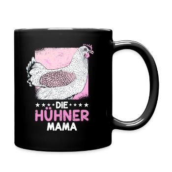 Spruch Bäuerin Huhn Henne Hahn Hühner Mama - Tasse einfarbig - Schwarz - Rechts