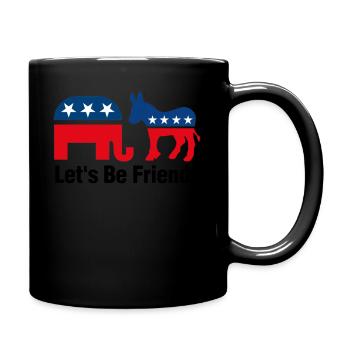 Let's Be Friends Political Election Democrat Party - Full Colour Mug - black - Right