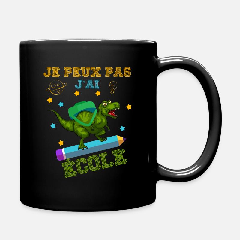 je peux pas j'ai école rentrée scolaire - Mug uni - noir