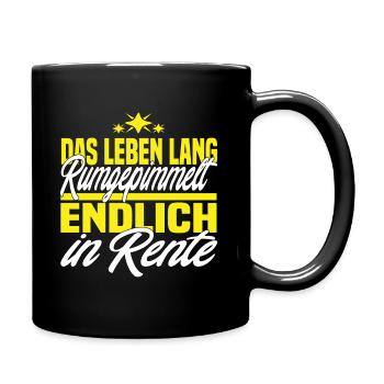 Das Leben Lang Rumgepimmelt Endlich In Rente - Tasse einfarbig - Schwarz - Rechts